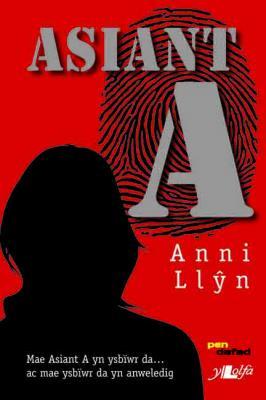 Llun o 'Asiant A (elyfr)' gan Anni Llŷn